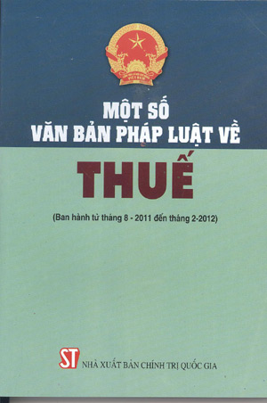 Một số văn bản pháp luật về thuế