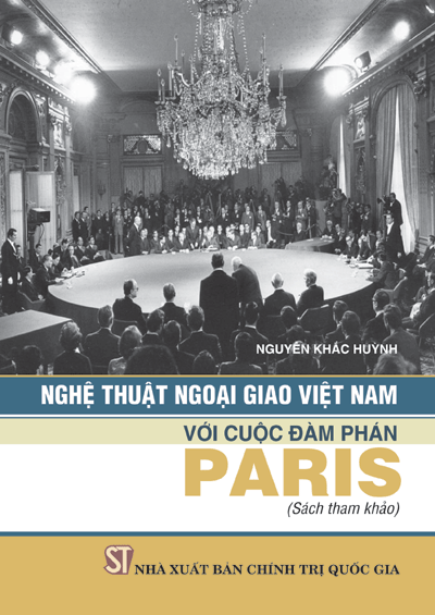 Nghệ thuật ngoại giao Việt Nam với cuộc đàm phán Paris