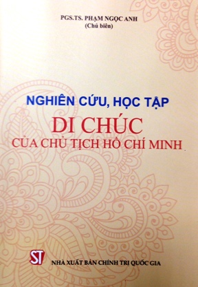 Nghiên cứu, học tập Di chúc của Chủ tịch Hồ Chí Minh