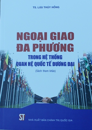 Ngoại giao đa phương trong hệ thống quan hệ quốc tế đương đại