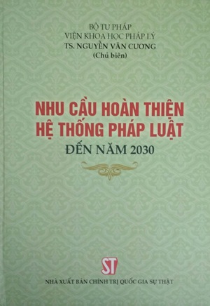 Nhu cầu hoàn thiện hệ thống pháp luật đến năm 2030
