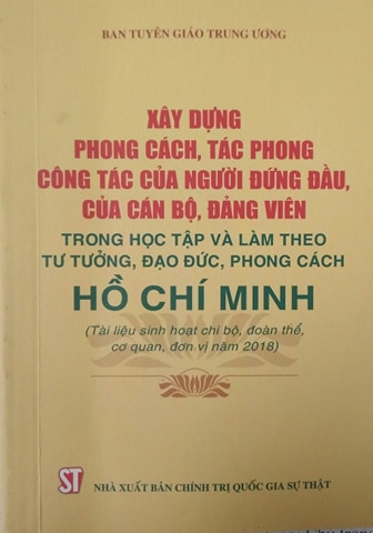 Xây dựng phong cách, tác phong công tác của người đứng đầu, của cán bộ, đảng viên trong học tập và làm theo tư tưởng, đạo đức, phong cách Hồ Chí Minh