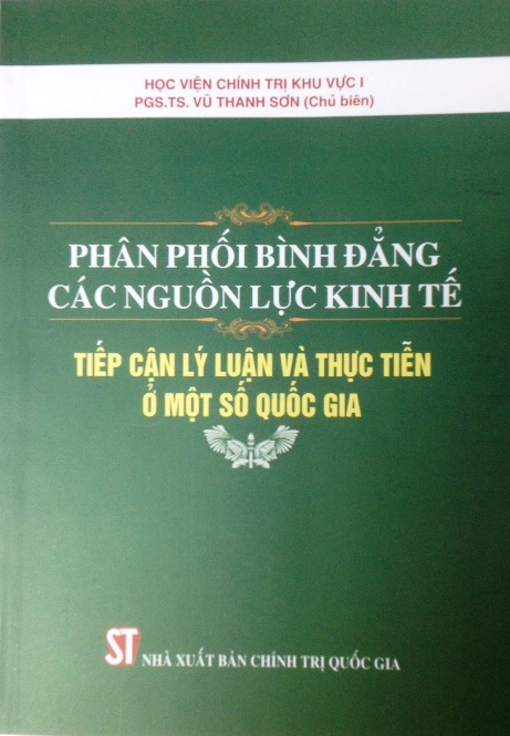 Phân phối bình đẳng các nguồn lực kinh tế: Tiếp cận lý luận và thực tiễn ở một số quốc gia