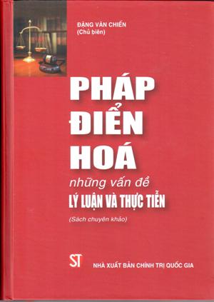 Pháp điển hóa - Những vấn đề lý luận và thực tiễn