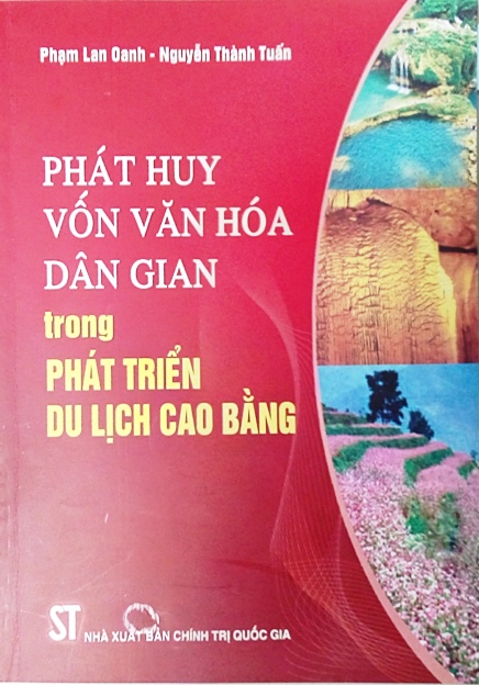 Phát huy vốn văn hóa dân gian trong phát triển du lịch Cao Bằng