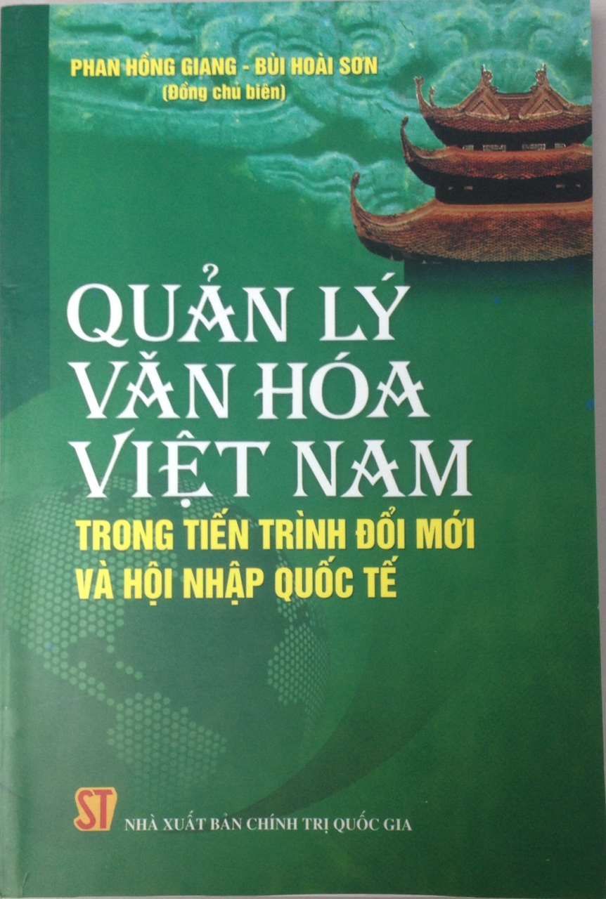 Quản lý văn hóa Việt Nam trong tiến trình đổi mới và hội nhập quốc tế