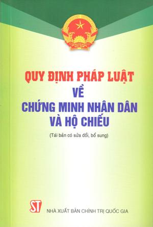 Quy định pháp luật về chứng minh nhân dân và hộ chiếu