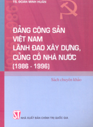 Đảng Cộng sản Việt Nam lãnh đạo xây dựng, củng cố nhà nước (1986-1996)	