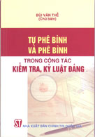 Tự phê bình và phê bình trong công tác kiểm tra kỷ luật Đảng