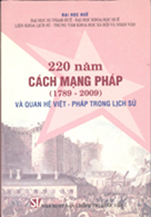 220 năm cách mạng Pháp (1789 – 2009) và quan hệ Việt - Pháp trong lịch sử