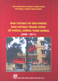 Ban Chỉ đạo và Văn phòng Ban Chỉ đạo Trung ương về phòng, chống tham nhũng (2006-2011)