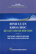 Bình luận khoa học Bộ luật dân sự năm 2005 (Tập I)