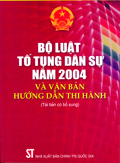 Bộ luật tố tụng dân sự năm 2004 và văn bản hướng dẫn thi hành