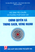 Xác định tiêu chuẩn và phương pháp đánh giá chính quyền xã trong sạch, vững mạnh