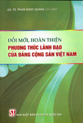 Đổi mới, hoàn thiện phương thức lãnh đạo của Đảng Cộng sản Việt Nam