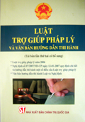 Luật trợ giúp pháp lý và văn bản hướng dẫn thi hành