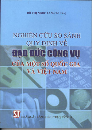 Nghiên cứu so sánh quy định về đạo đức công vụ của một số quốc gia và Việt Nam