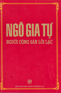 Ngô Gia Tự - người cộng sản lỗi lạc