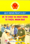 Quy định pháp luật về tổ chức và hoạt động từ thiện, nhân đạo