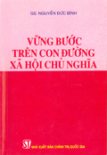 Vững bước trên con đường xã hội chủ nghĩa