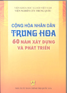 Cộng hòa nhân dân Trung Hoa – 60 năm xây dựng và phát triển