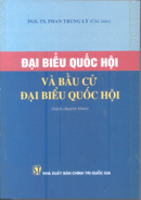 Đại biểu Quốc hội và bầu cử đại biểu Quốc hội 