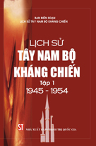 Lịch sử Tây Nam Bộ kháng chiến (3 tập)