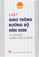 Luật giao thông đường bộ năm 2008 và văn bản hướng dẫn thi hành