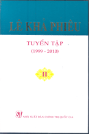 Lê Khả Phiêu tuyển tập, tập II (1999-2010) 