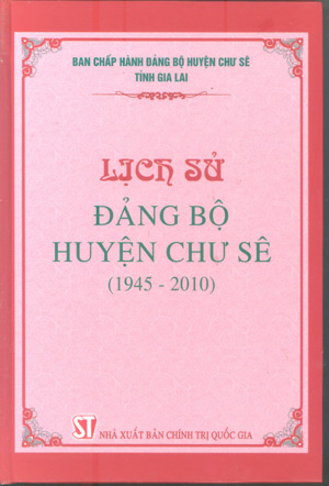 Lịch sử Đảng bộ huyện Chư Sê (1945-2010)