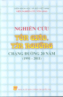 Nghiên cứu tôn giáo, tín ngưỡng chặng đường 20 năm (1991-2011) 