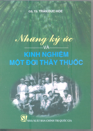 Những ký ức và kinh nghiệm một đời thầy thuốc