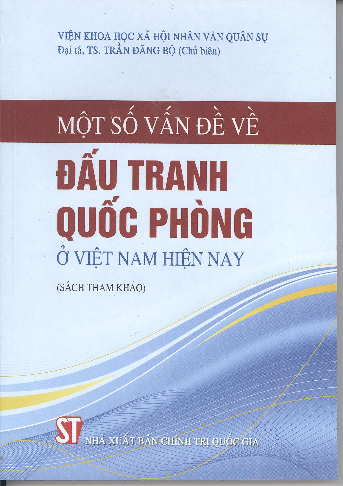 Một số vấn đề về đấu tranh quốc phòng ở Việt Nam hiện nay