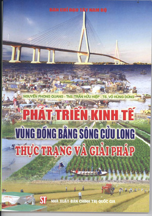 Phát triển kinh tế vùng Đồng bằng sông Cửu Long – thực trạng và giải pháp