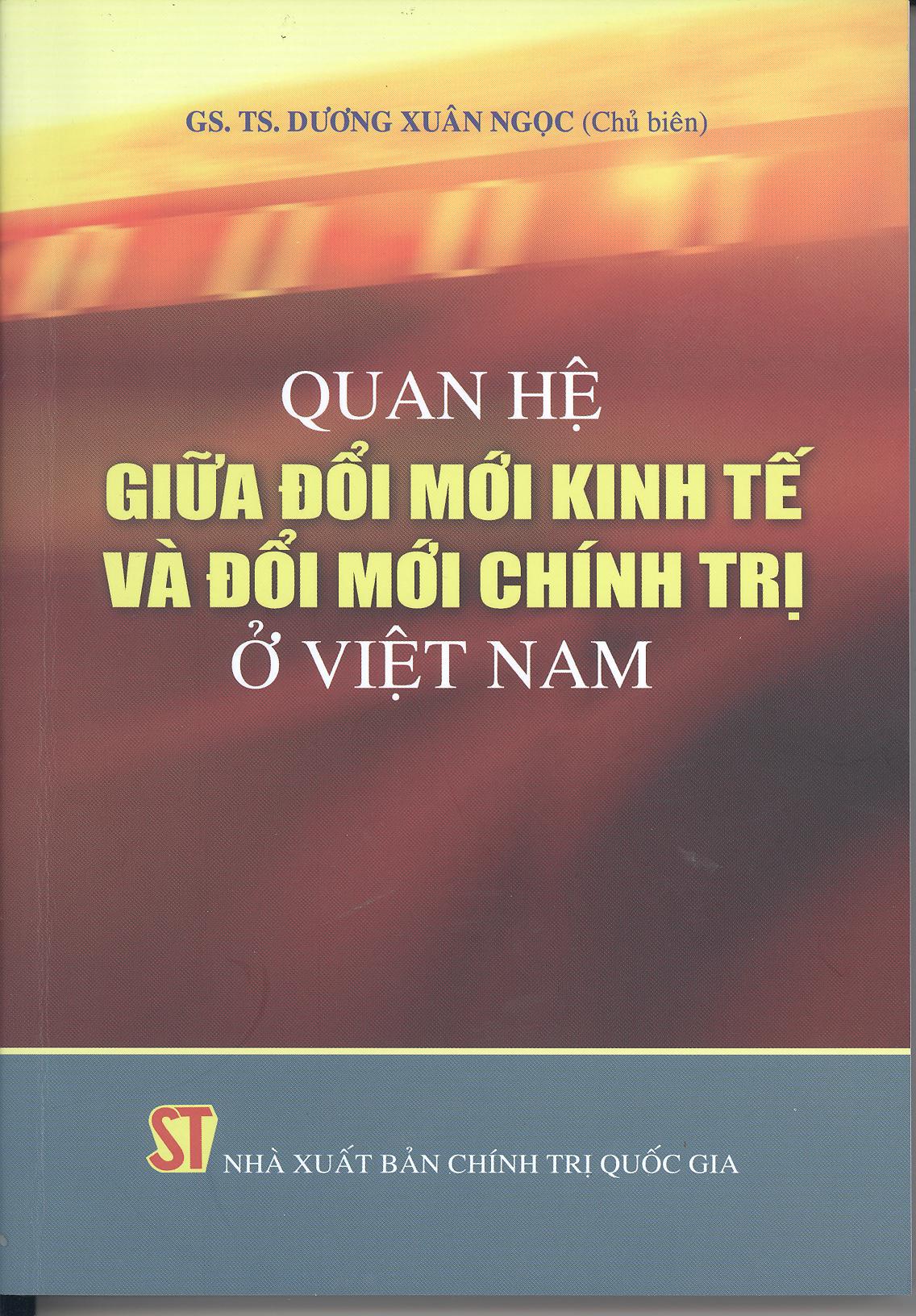 Quan hệ giữa đổi mới kinh tế và đổi mới chính trị ở Việt Nam