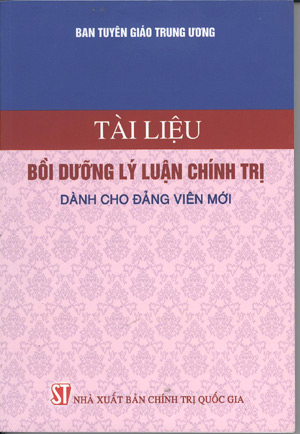 Tài liệu bồi dưỡng lý luận chính trị dành cho đảng viên mới 