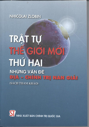 Trật tự thế giới mới thứ hai - Những vấn đề địa - chính trị nan giải