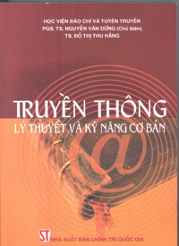 Truyền thông - lý thuyết và kỹ năng cơ bản