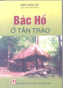 Bác Hồ ở Tân Trào 