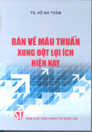 Bàn về mâu thuẫn xung đột lợi ích hiện nay