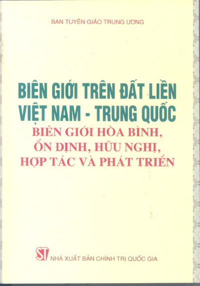 Biên giới trên đất liền Việt Nam - Trung Quốc, biên giới hòa bình, ổn định hữu nghị