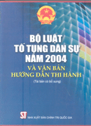 Bộ luật tố tụng dân sự năm 2004 và văn bản hướng dẫn thi hành 