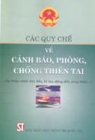 Các quy chế về cảnh báo, phòng, chống thiên tai (Áp thấp nhiệt đới, bão, lũ lụt, động đất, sóng thần…)