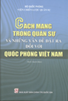 Cách mạng trong quân sự và những vấn đề đặt ra đối với quốc phòng Việt Nam