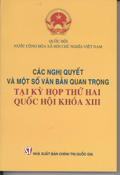 Các nghị quyết và một số văn bản quan trọng tại kỳ họp thứ hai Quốc hội khóa XIII