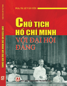 Chủ tịch Hồ Chí Minh với Đại hội Đảng