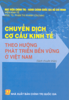 Chuyển dịch cơ cấu kinh tế theo hướng phát triển bền vững ở Việt Nam