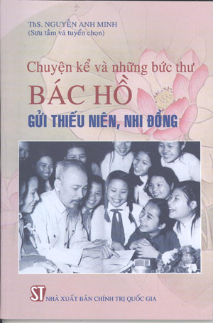 Chuyện kể và những bức thư Bác Hồ gửi thiếu niên, nhi đồng 