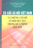 Cơ cấu xã hội Việt Nam và những vấn đề bức xúc trong quá trình đổi mới