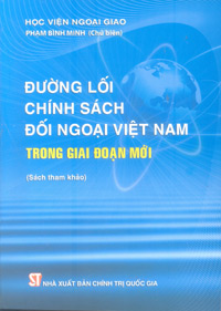 Đường lối chính sách đối ngoại Việt Nam trong giai đoạn mới